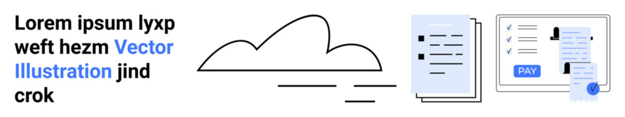 Cloud with lines, stacked documents, digital form with Pay button. Ideal for data storage, finance, document management, digital transactions, cloud services, e-invoicing abstract line flat metaphor