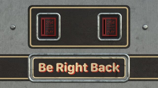 Be Right Back Vintage Arcade Coin Slot Title Loop For Streaming And Video Podcast