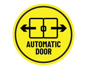 Automatic Door Operation Warning Sign Yellow High Quality Vector