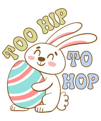 Too Hip To Hop Easter Bunny SVG TShirt Design Funny Easter SVG Designs