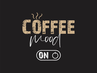 Obraz premium Coffee mood on power up your day with every sip