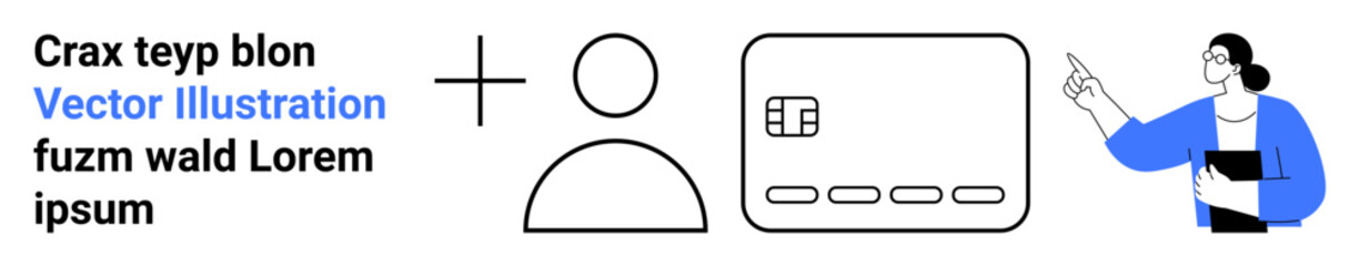 Text elements, simple icons of a person and a credit card, plus a professional woman pointing. Ideal for business, communication, finance, collaboration, education consulting presentations. Landing