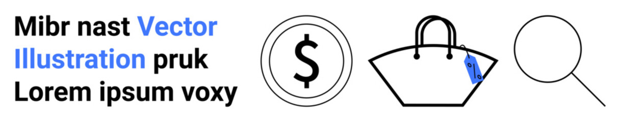 Dollar sign, handbag with tag, and magnifying glass symbolizing finance, shopping, price search, retail, online commerce, product exploration digital marketing. Ideal for sale banners e-commerce