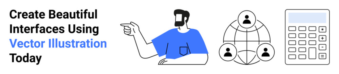 Man pointing towards user connection diagram and calculator, emphasizing user-centric design. Ideal for business, networking, education, analytics, collaboration, programming, and digital design