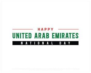 UAE National Day on a white background, Vector design of Independence day of UAE, Typographic Design of UAE National Day, Flag typography of UAE