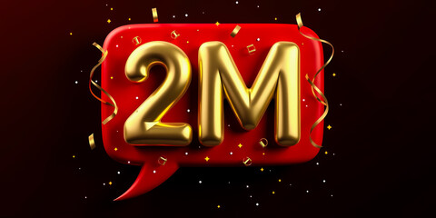 golden balloons announcing two million milestone in a red speech bubble