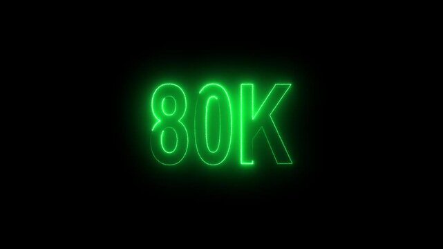 Glowing neon line with 80k Ultra HD video technology icon isolated on black background 80K subscribers modern animation banner design