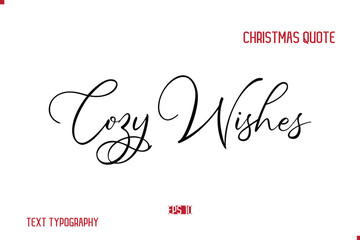 Happy Merry Christmas Saying Stylish Cursive Text Typography Lettering Cozy Wishes.