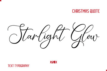 Happy Merry Christmas Saying Stylish Cursive Text Typography Lettering Starlight Glow.