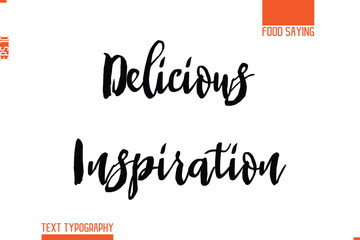 Printable Graphic Text Lettering Of Food Saying Delicious Inspiration