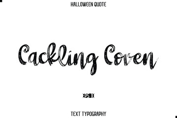 Halloween Quote Brush Typography Text Lettering  Cackling Coven