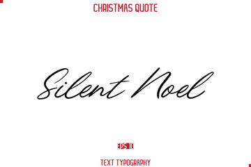 Calligraphy Lettering Happy Merry Christmas Greeting Card Text Quote Silent Noel.