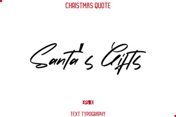 Calligraphy Lettering Happy Merry Christmas Greeting Card Text Quote Santa’s Gifts.