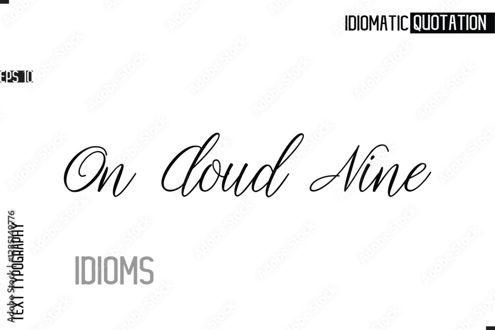 Fototapete typography quote vector calligraphy text idiom phrase on cloud nine