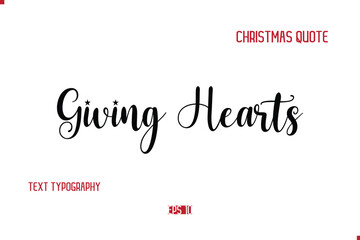 Happy Merry Christmas Quote Cursive Typography Lettering Text Giving Hearts
