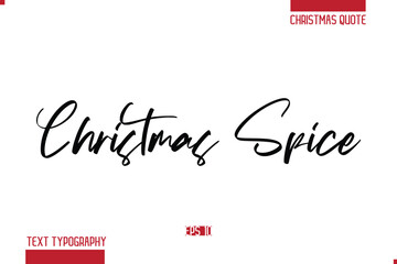 Merry Christmas Text Quote Lettering Christmas Spice