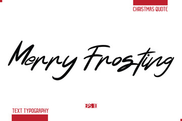 Calligraphy Lettering Or Xmas Cake Greeting Card Text Quote Merry Frosting