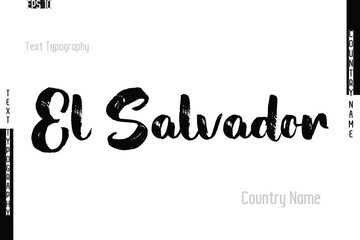 El Salvador Country Name In Grunge Typography Text Lettering