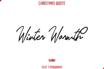 Calligraphy Lettering Happy Merry Christmas Greeting Card Text Quote Winter Warmth