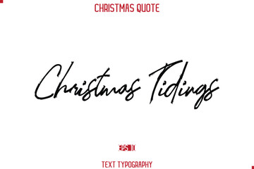 Calligraphy Lettering Happy Merry Christmas Greeting Card Text Quote Christmas Tidings