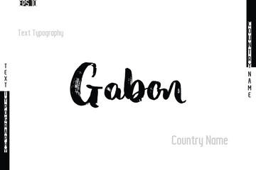 Gabon Country Name In Grunge Typography Text Lettering