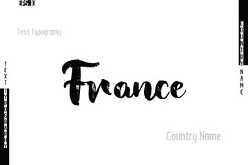 Country Name France In Grunge Typography Text Lettering