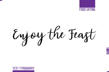 Handwritten Text Lettering Food Saying Enjoy the Feast