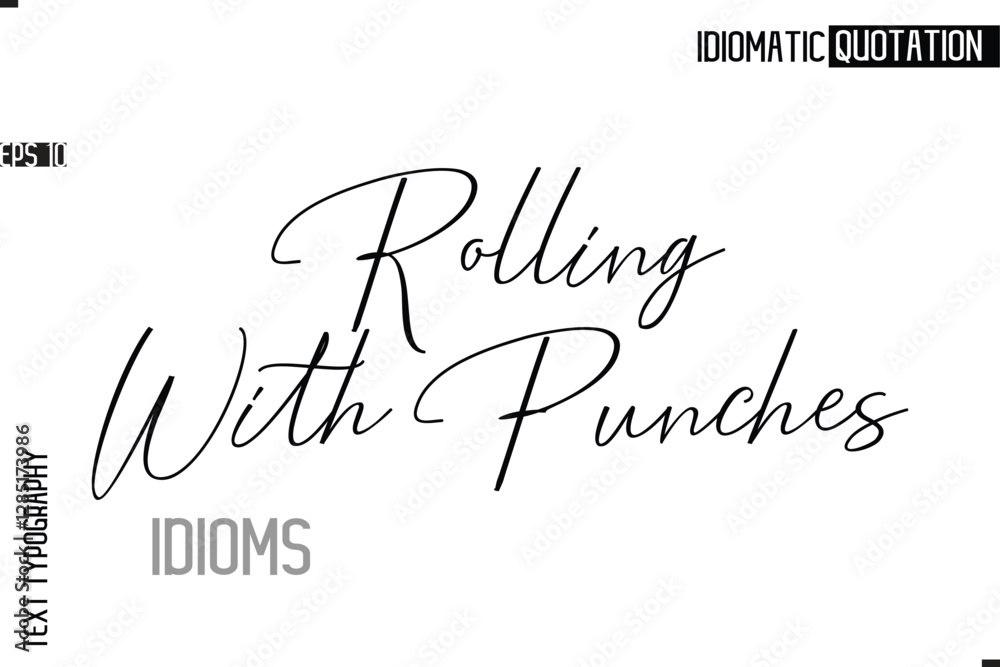 Fototapete typography quote vector calligraphy text idiom phrase rolling with punches.