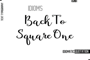 Vector Motivational Typography Idiom Text Back To Square One