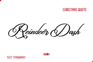 Happy Merry Christmas Saying Stylish Cursive Text Typography Lettering Reindeer Dash