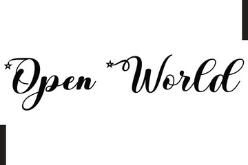 Open World Stylish Text Typography Of Travel Quote