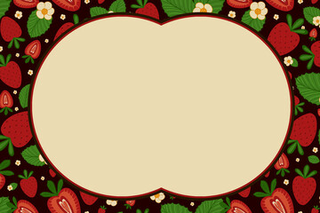 A frame of stylized whole and halved strawberries, leaves, and cream flowers on a dark brown background with a light beige oval shape for your text or design in the middle.