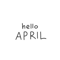 hand drawn hello april lettering