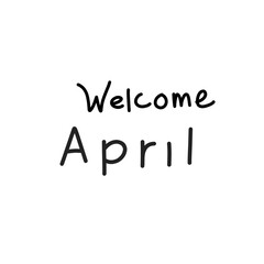 welcome april hand drawing