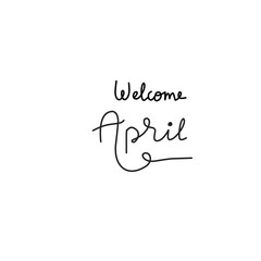 welcome april hand drawing