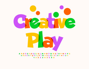 Vector Festive emblem Creative Play. Colorful Cartoon style Font. Funny Kids Alphabet Letters and Numbers set.