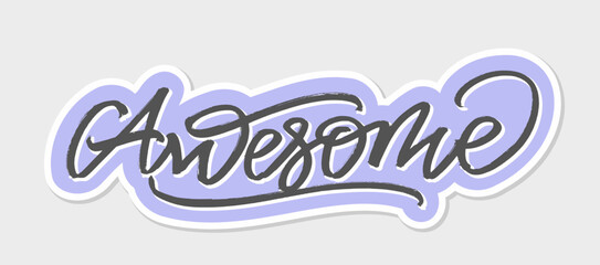 Awesome. Handwritten words with a brush. Calligraphy in vector