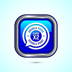 Earn x2 double point icon design illustration. Earn x2 sign symbol for promotion, Blue color square button design