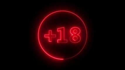 16, 18, 21 plus Glowing neon text , glowing neon sign in red colors. colorful 18 plus neon text sign animated with neon line.