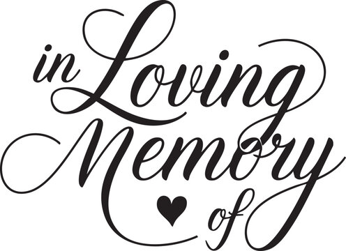 In Loving Memory and Forever in Our Hearts Text Type Font. Vector Halo Winged Heart Tattoo Style Illustration Typography. With Custom text Banner Ribbon.