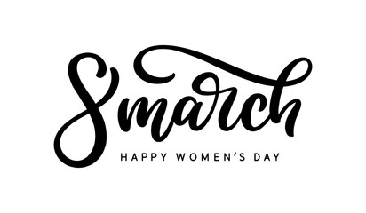 8 march hand drawn lettering design. Holiday calligraphic handwritten text. 8 march Happy Women's Day hand lettering.
