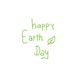 happy earth day lettering