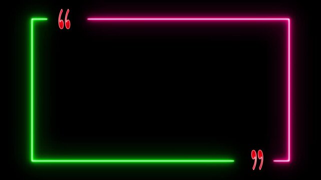 glowing neon rectangle box with quotation marks animation.Text mark of the quote in the frame, rectangle doodle frames