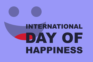 Fototapeta premium International Day of Happiness celebration vector art with a smiling symbol and the event title. For Happiness Day awareness campaigns and promotions.