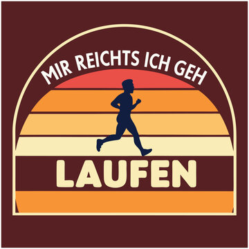 "Mir Reichts Ich Geh Laufen" T-Shirt Design with Runner Silhouette and Retro Sunset