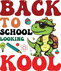 back to school looking kool  t-shirt graphic