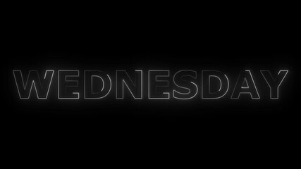 Neon light wednesday text animation. New modern digital neon shine week name text icon animation with black background.