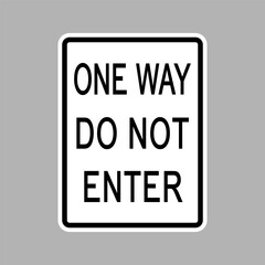 One Way Do Not Enter Sign. Vector