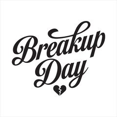 Typography Breakup Day Calligraphy Vector Art Illustration