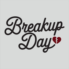 Typography Breakup Day Calligraphy Vector Art Illustration